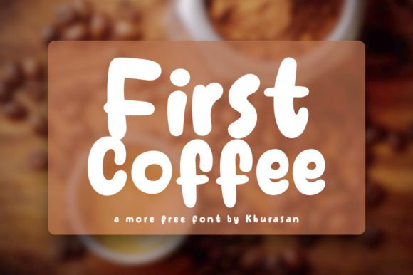 Designing an Elegant Brand with the First Coffee Font