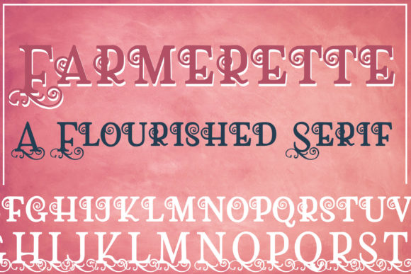 Farmerette: A Flourished Serif Font for Crafted Product Designs