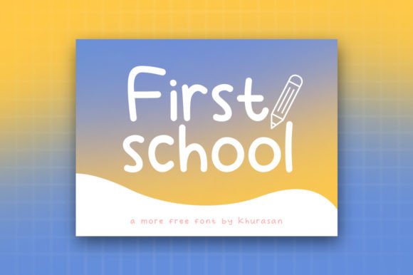 First School: A Modern Display Font for Editorial Mood