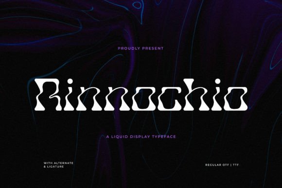 Rinnochio: The Liquid Display Font for Modern Marketing