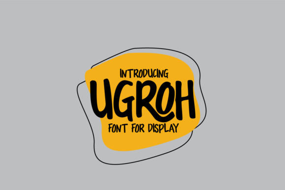 Ugroh: A Handwritten Display Font for Digital Projects